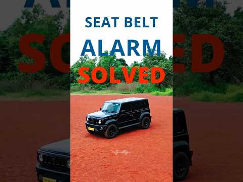 Seat Belt Alarm Fixed | Car Seat Belt Alarm Solution #suzukijimny #jimnyindia #jimny4x4