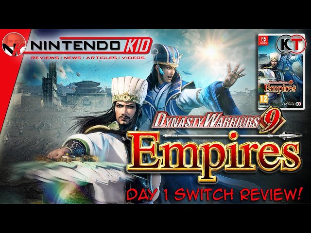 Dynasty Warriors 9 Empires Switch Review! A Loveless Marriage or a Certified Home-Run?