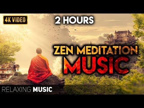 2 hours of Zen Meditation - Meditation Music, Calming Music, Soothing Music, Relaxing Music