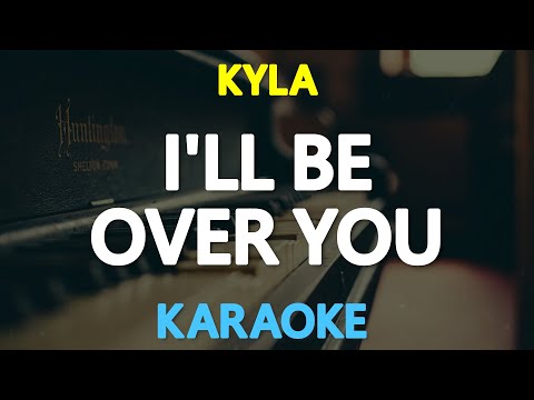 I’LL BE OVER YOU – Kyla (Toto) 🎙️ [ KARAOKE ] 🎶