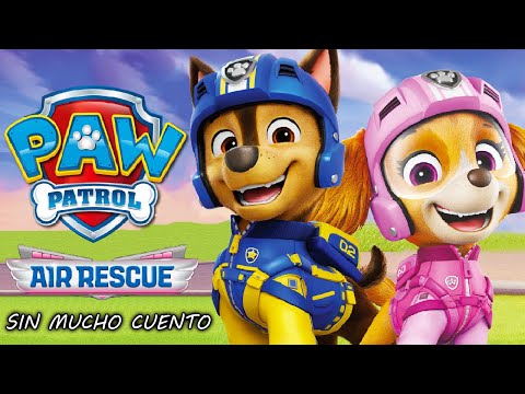 PAW PATROL AIR RESCUE | RESUMEN EN 12 MINUTOS