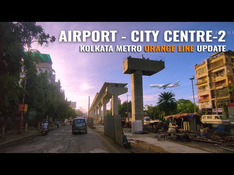 Airport - City Centre-2 Metro Update | Kolkata Metro Orange Line