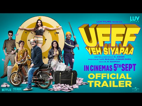 Ufff Yeh Siyapaa Trailer | G.Ashok | A.R. Rahman | Sohum, Nushrratt, Nora, Omkar, Sharib | 5th Sept