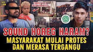 SOUND HOREG DINYATAKAN HARAM OLEH MUI? BANYAK YANG MULAI PROTEST
