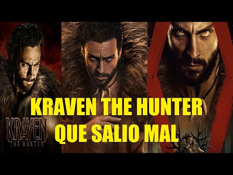 KRAVEN THE HUNTER QUE SALIO MAL RESEÑA RESUMEN EXPLICACIÓN HISTORIA FINAL POST CRÉDITOS