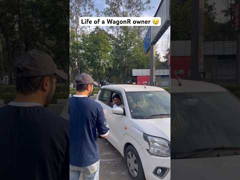 Life of a WagonR owner 😭 ( sala har koi OTP batata hai 🥲 ) #wagonr #shorts #funnyshorts