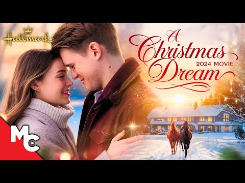 A Christmas Dream | 2024 Christmas Movie | Exclusive Hallmark Movie