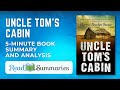 Uncle Tom's Cabin: Key Concepts