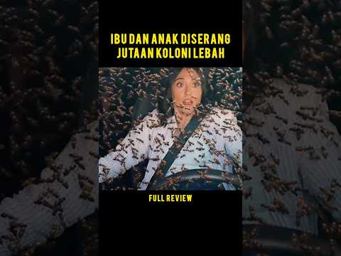 Ibu Dan Anak Diserang Jutaan Koloni Lebah#alurceritafilm #film #movie #alurfilm