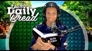 Daily Devotional | Our Daily Bread |  Two Divisions Of The Earthly Sanctuary | 8/17/25 | H Henriques