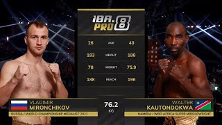 MIRONCHIKOV Vladimir 🇷🇺 vs KAUTONDOKWA Walter 🇳🇦 | IBA.PRO 8 | July 22, 2025 | Dushanbe, Tajikistan