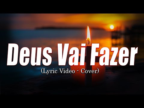 Deus Vai Fazer - Irmão Lázaro