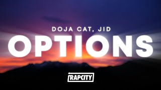 Doja Cat - Options (Lyrics) ft. JID