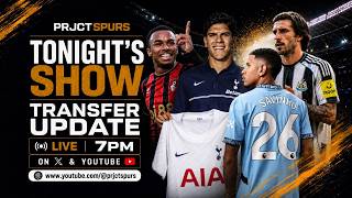 PRJCTSPURS Live - Transfer Update. Sandro Tonali SIGNS #THFC #COYS #SPURS #TOTTENHAM