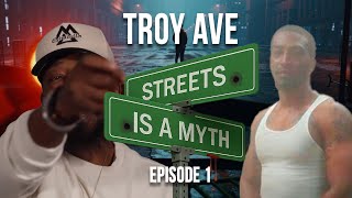 Troy Ave | Streets Is A Myth | EP. 1| MRecktv Exclusive