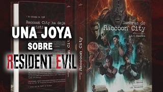 Sombras de Racoon City, una joya de libro sobre Resident Evil VR_JUEGOS