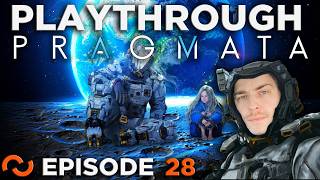 Pragmata [Episode 28]