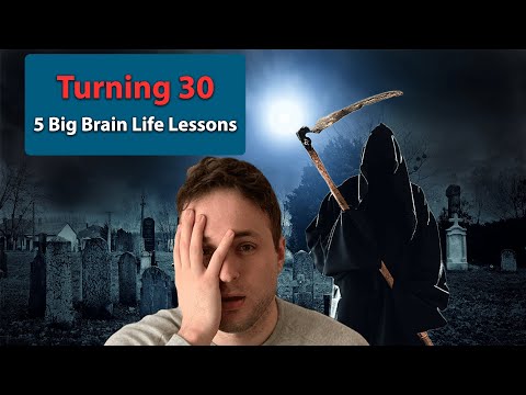 5 Big Brain Lessons to learn by 30