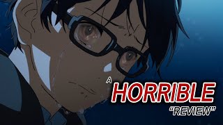 Your Lie in April: A Horrible Review