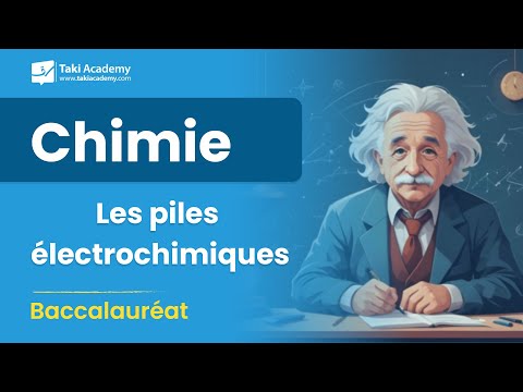 Les piles électrochimiques