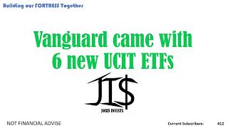 6 New UCITS ETFs from Vanguard