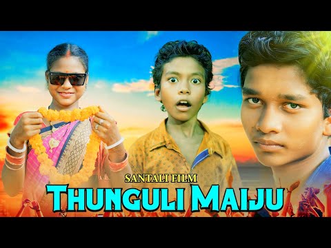 THUNGULI MAIJU NEW SANTALI SHORT FILM TALUS STAR MANU DADA & NINI BITI FULL HD VIDEO 2024