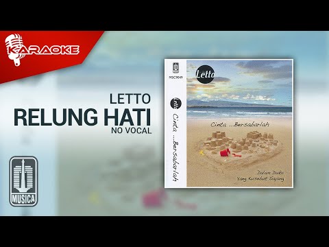 Letto – Relung Hati (Official Karaoke Video) | No Vocal