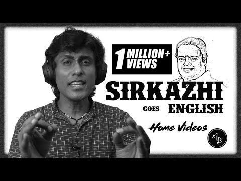 SIRKAZHI goes ENGLISH