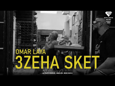 Laya - 3zeha sket (Official Music Video)