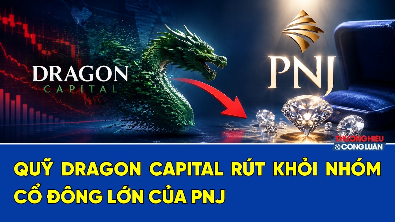 Quỹ Dragon Capital rút khỏi nhóm cổ đông lớn của PNJ