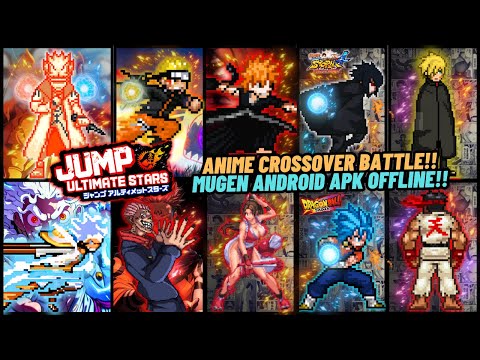 NEW UPDATE!! ANIME CrossOver Battle Mugen Android OFFLINE💯 - Watch Mode BEST BvN Mugen Update 2025🔥