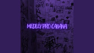 Medley pro cabana