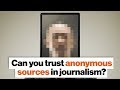 Understanding Anonymous Sourcing in Journalism