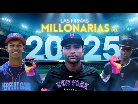TOP 35 PROSPECTOS FIRMADOS EN EL MERCADO INTERNACIONAL DE FIRMAS DE MLB 2025 ¡DANZA DE LOS MILLONES!