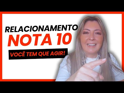 Relacionamento Nota 10