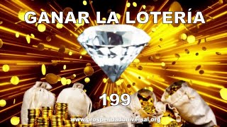 ATENCIÓN  GANAR LA LOTERÍA HOY 199 DINERO RIQUEZA ABUNDANCIA Y  BUENA SUERTE - PROSPERIDAD UNIVERSAL