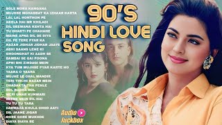 90s Love Hindi Songs | Evergreen 90s Bollywood Hits | All-Time Romantic Hindi Classics 🎶