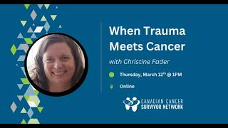 When Trauma Meets Cancer