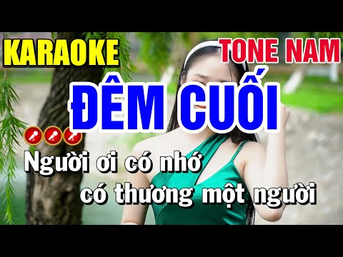 ĐÊM CUỐI Karaoke Nhạc Sống Tone Nam ( PHỐI MỚI ) | Bến Tình Karaoke