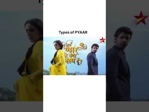 All tv sireal name types of pyaar all tv sireal shorts status viral video #drama #ghkkpm