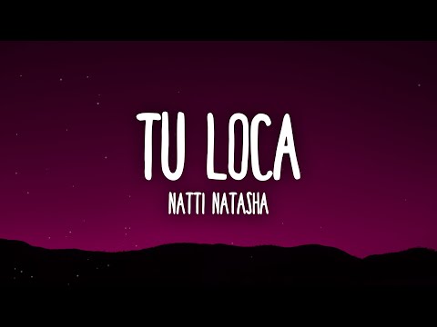 Natti Natasha - Tu Loca