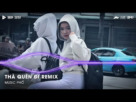 Thà Quên Đi Remix - Hạnh Phúc Anh Chẳng Thể Cho Em Vậy Nên Remix - Nhạc Remix Hot Trend Tiktok 2025