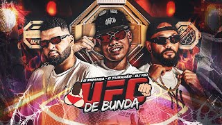 UFC DE BUNDA - O TUBARÃO, O ESMAGA E DJ KIO (ARROCHADEIRA 2025).