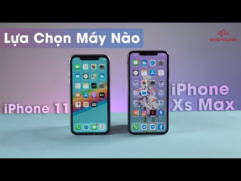 (VIETNAMESE) Năm 2020 Nên Mua iPhone 11 Hay iPhone XS Max??? Giá 15 Triệu