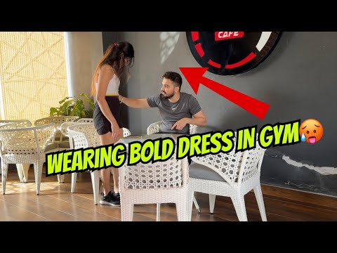 WEARING BOLD DRESS IN GYM😡PRANK ON BOYFRIEND / HE GOT ANGRY😤 #youtuber #prank #vlog #youtube #pranks