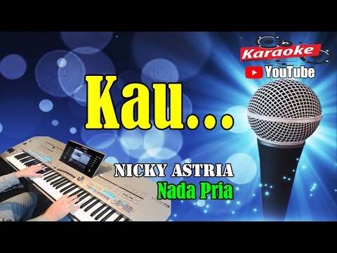 KAU – Nicky Astria [ KARAOKE SLOW ROCK ] Nada Pria