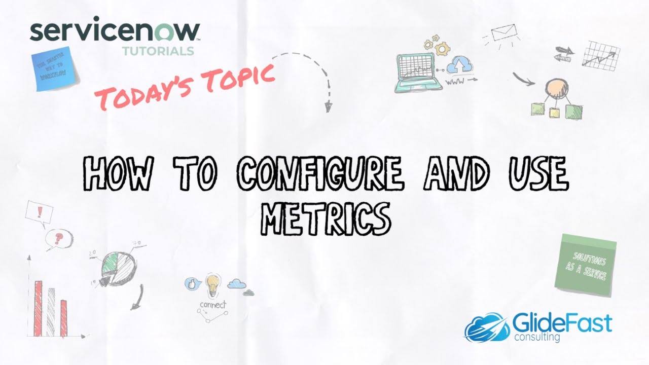 SNT Configure and Use Metrics | ServiceNow Tutorials
