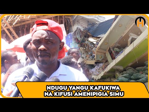 NDUGU YANGU KAFUKIWA NA KIFUSI AMENIPIGIA SIMU AKANIAGA KWA KUSEMA HIVI