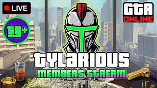 🔴 LIVE TYLARATHON - GTA ONLINE MEMBER'S MONDAY DOUBLE MONEY GRIND!