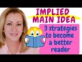 Identifying Implied Main Ideas in Reading